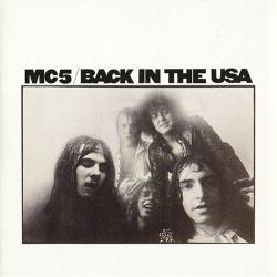 MC5 : Back in the USA